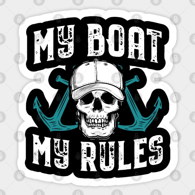 My Boat My Rules - Skipper Captain Sticker by Streetwear KKS